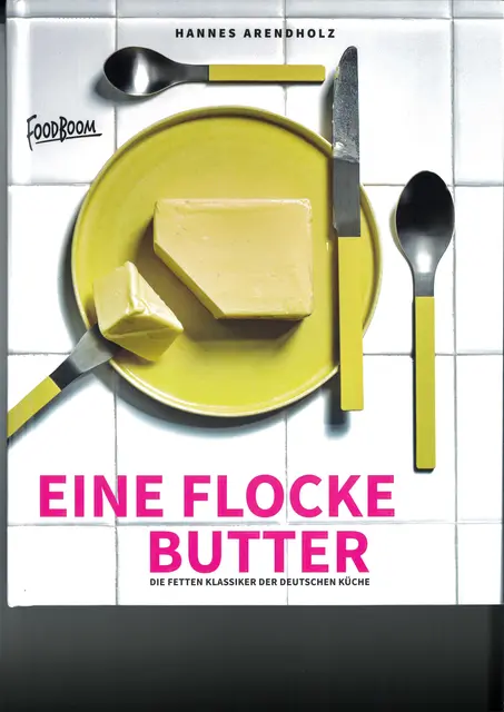 Das Kochbuch von Foodboom-Gründer Hannes Arendholz macht Lust auf deutsche Küche. | Foto: Team Tietge