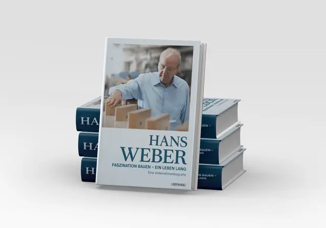 "Hans Weber – Faszination Bauen. Ein Leben lang", Verlag Lindemanns, ISBN 978-3-96308-248-1 | Foto: WeberHaus